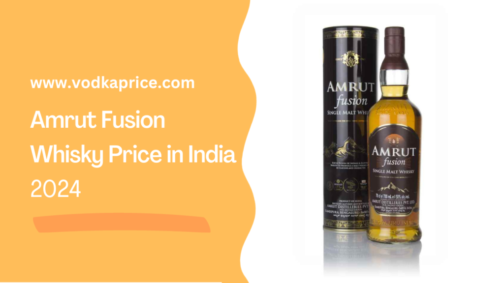 Amrut Fusion Whisky Price in india 2024